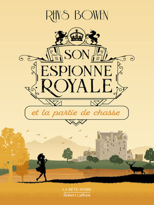 cover image of Son Espionne royale et la partie de chasse